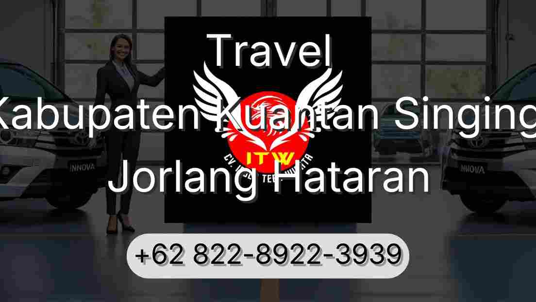 Travel Kabupaten Kuantan Singingi Jorlang Hataran
