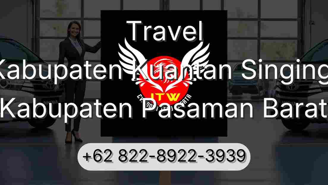 Travel Kabupaten Kuantan Singingi Kabupaten Pasaman Barat