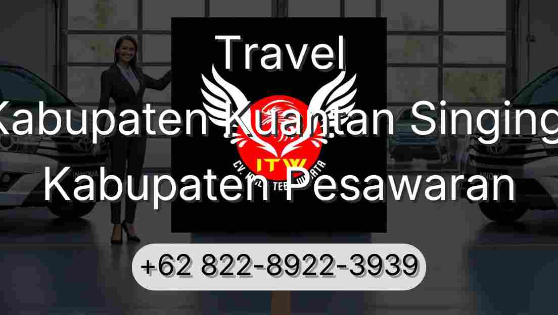 Travel Kabupaten Kuantan Singingi Kabupaten Pesawaran
