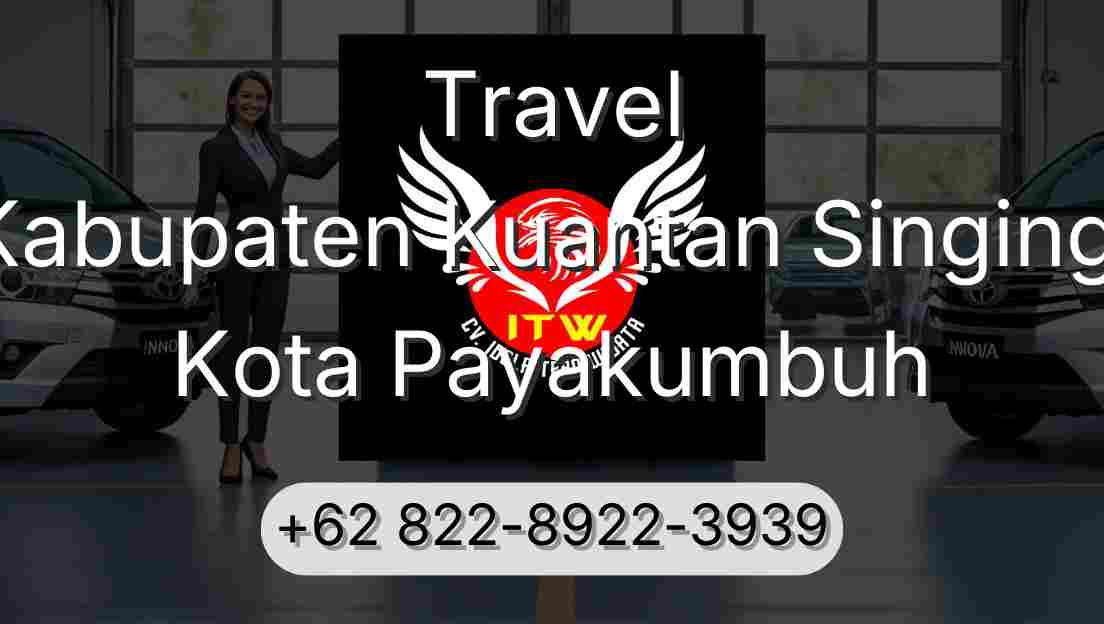 Travel Kabupaten Kuantan Singingi Kota Payakumbuh
