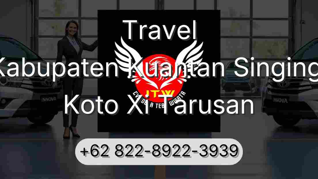 Travel Kabupaten Kuantan Singingi Koto Xi Tarusan