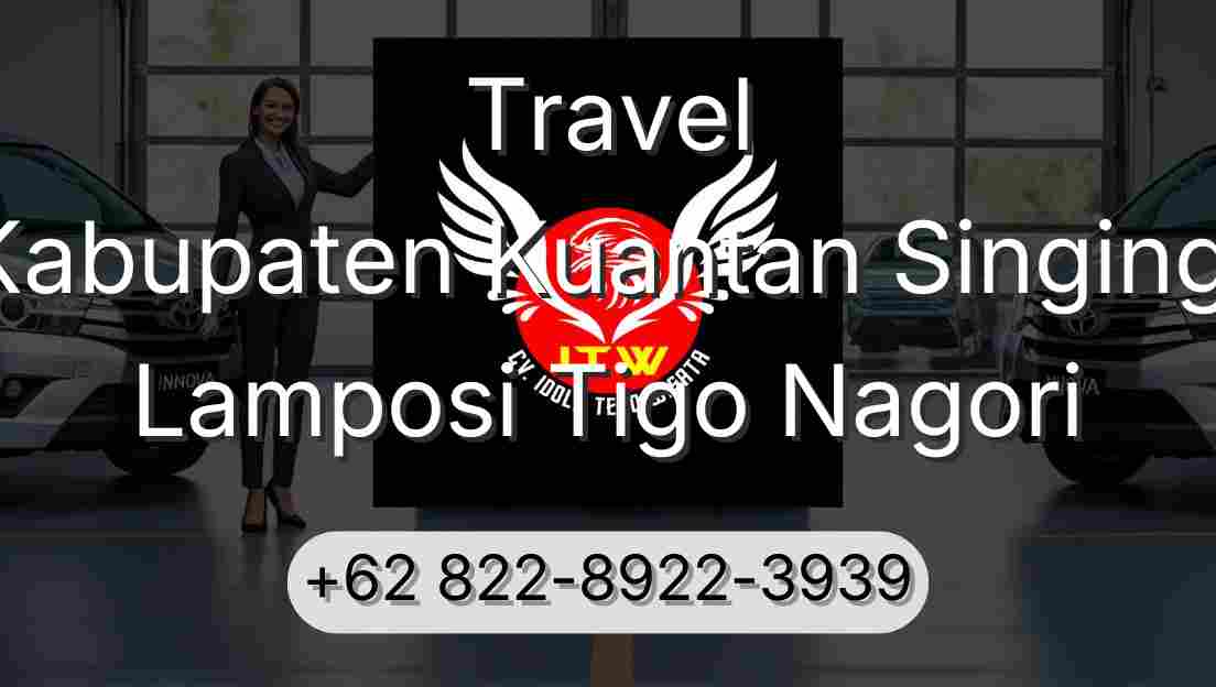 Travel Kabupaten Kuantan Singingi Lamposi Tigo Nagori