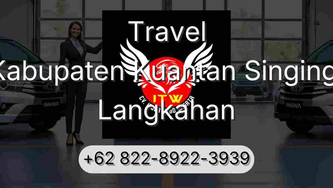 Travel Kabupaten Kuantan Singingi Langkahan