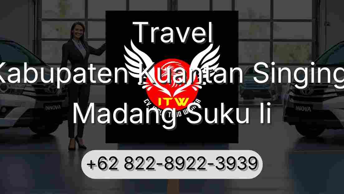 Travel Kabupaten Kuantan Singingi Madang Suku Ii