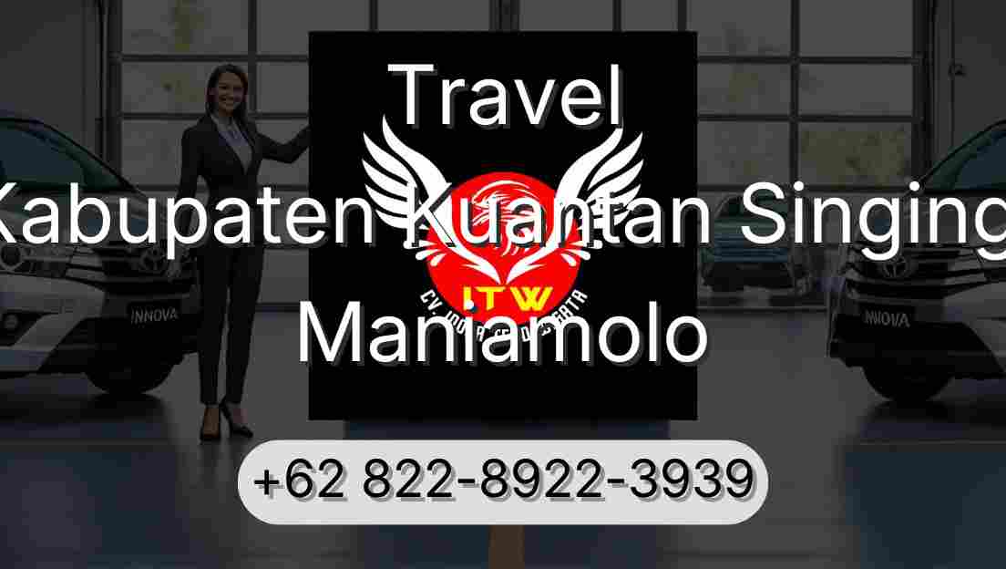 Travel Kabupaten Kuantan Singingi Maniamolo