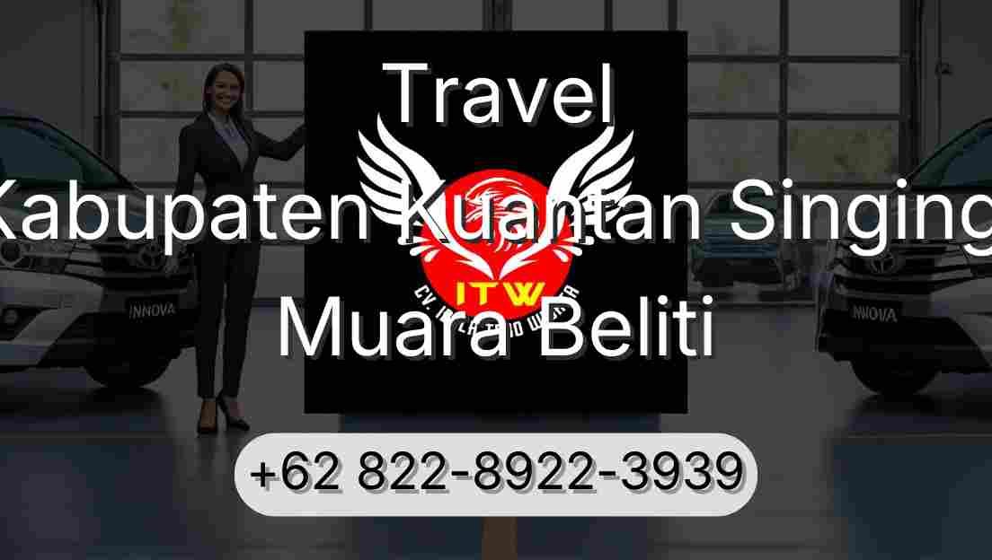 Travel Kabupaten Kuantan Singingi Muara Beliti