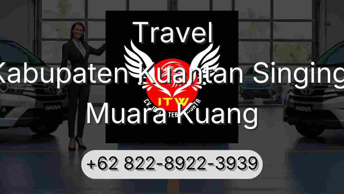 Travel Kabupaten Kuantan Singingi Muara Kuang