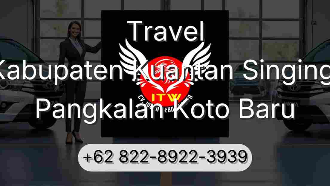 Travel Kabupaten Kuantan Singingi Pangkalan Koto Baru
