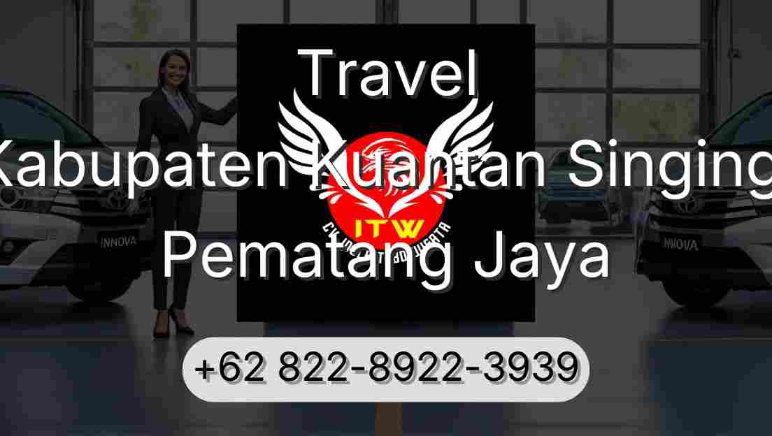 Travel Kabupaten Kuantan Singingi Pematang Jaya