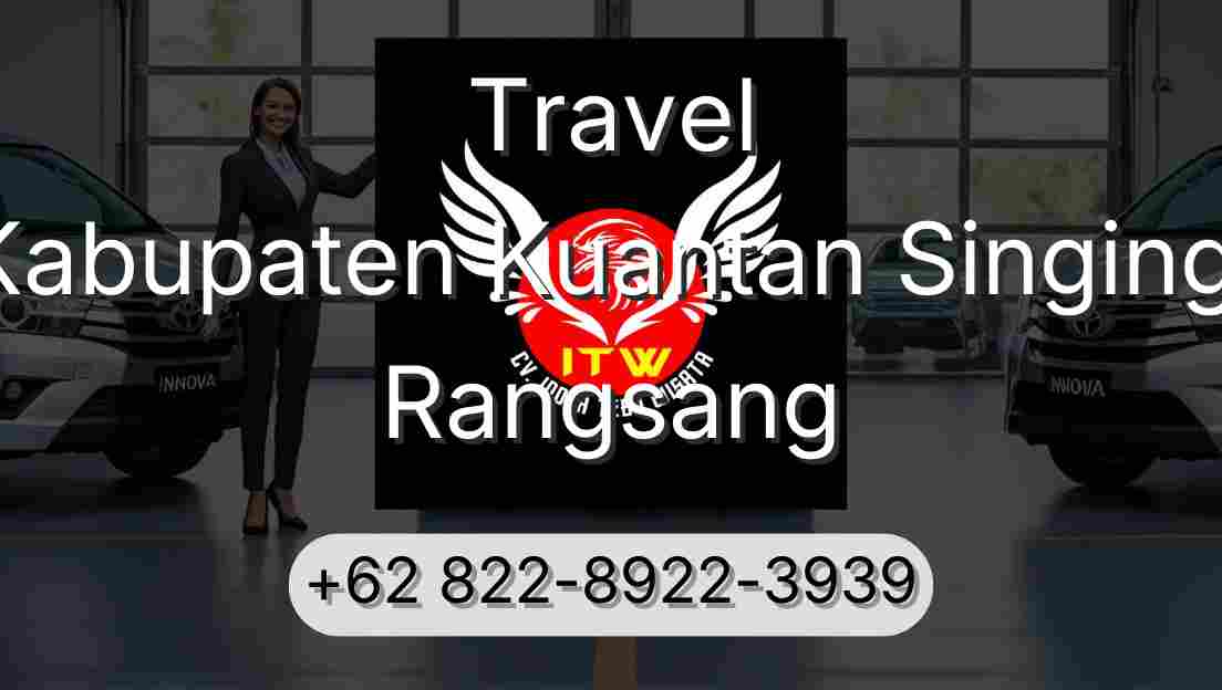 Travel Kabupaten Kuantan Singingi Rangsang