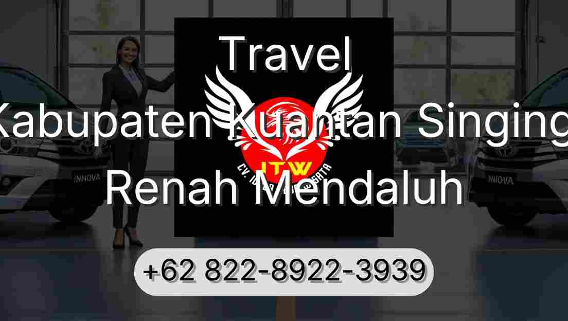 Travel Kabupaten Kuantan Singingi Renah Mendaluh