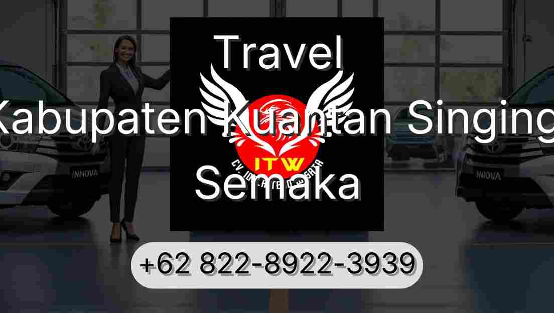 Travel Kabupaten Kuantan Singingi Semaka