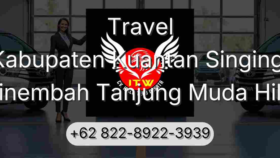 Travel Kabupaten Kuantan Singingi Sinembah Tanjung Muda Hilir
