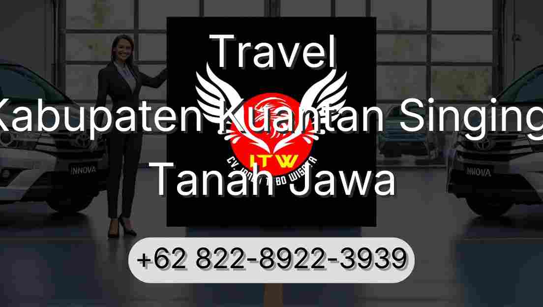 Travel Kabupaten Kuantan Singingi Tanah Jawa