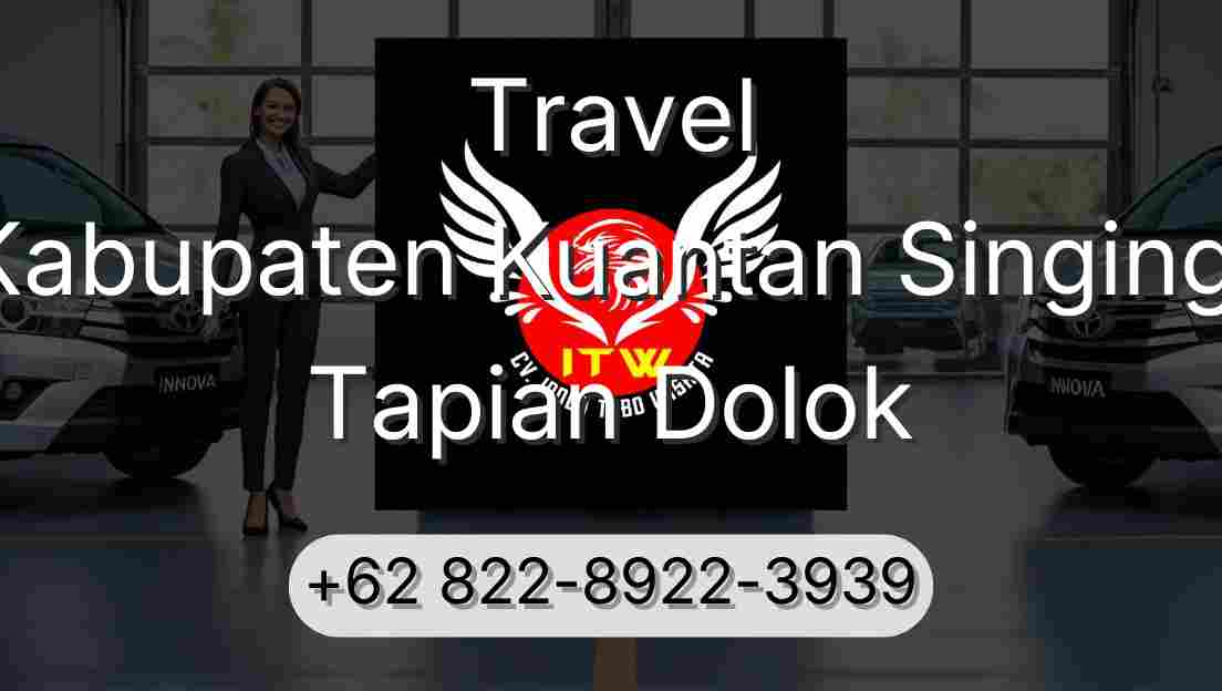 Travel Kabupaten Kuantan Singingi Tapian Dolok