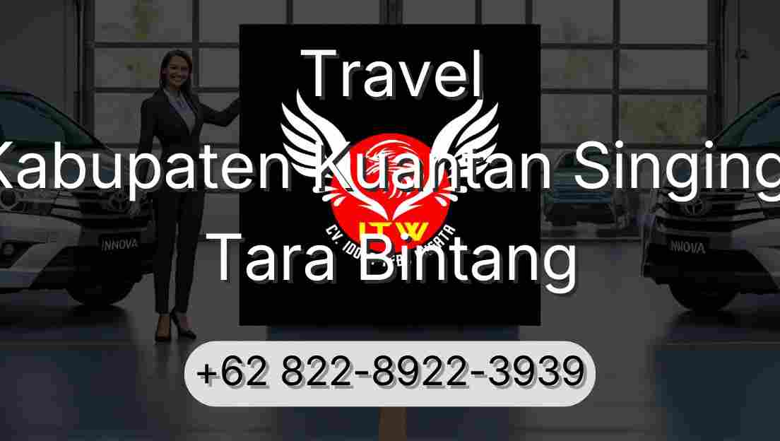 Travel Kabupaten Kuantan Singingi Tara Bintang