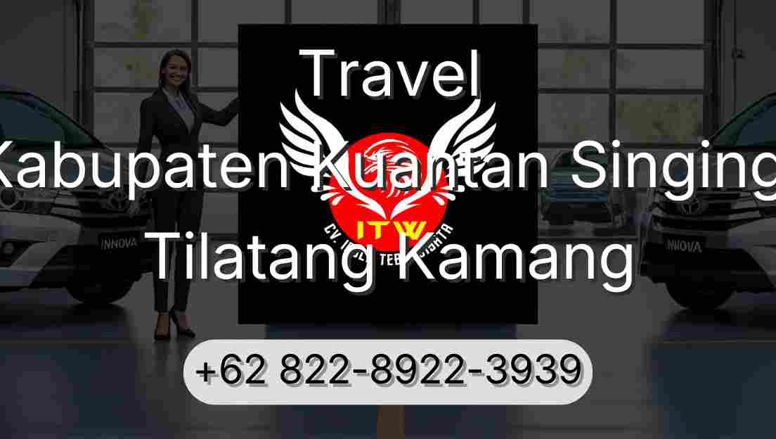 Travel Kabupaten Kuantan Singingi Tilatang Kamang