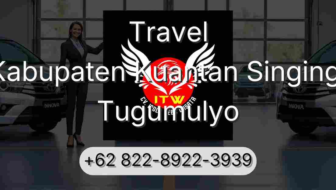 Travel Kabupaten Kuantan Singingi Tugumulyo