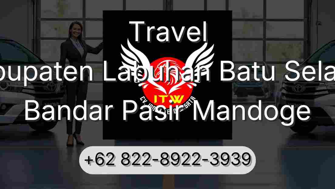 Travel Kabupaten Labuhan Batu Selatan Bandar Pasir Mandoge