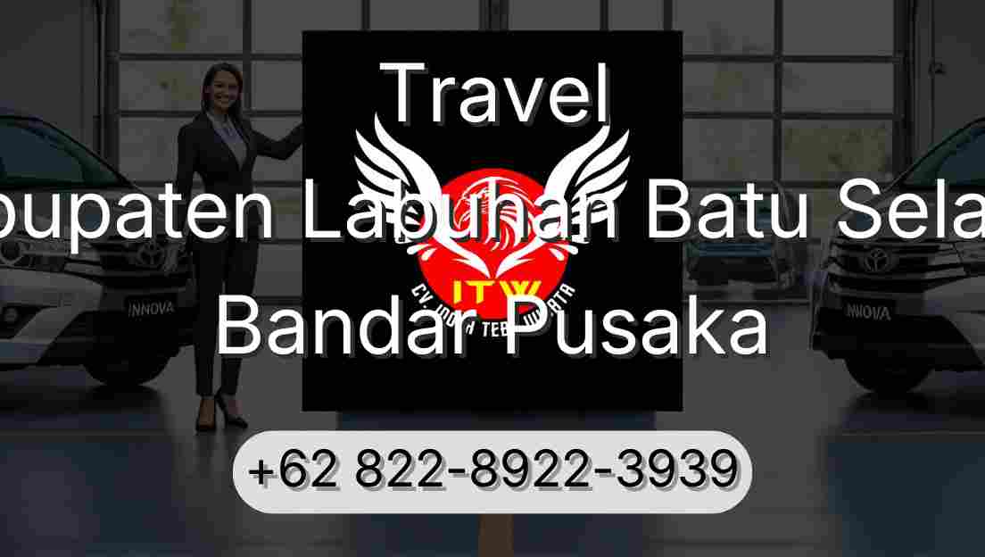 Travel Kabupaten Labuhan Batu Selatan Bandar Pusaka