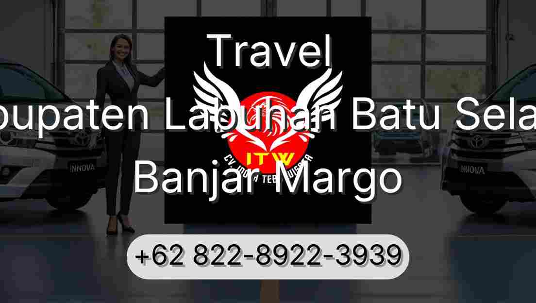 Travel Kabupaten Labuhan Batu Selatan Banjar Margo