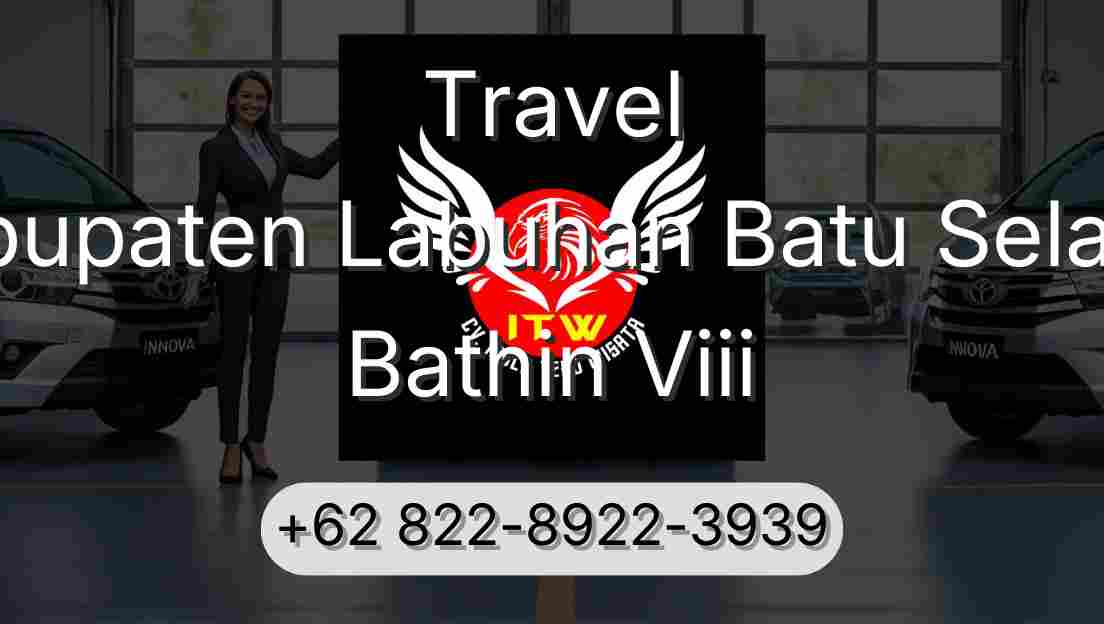 Travel Kabupaten Labuhan Batu Selatan Bathin Viii