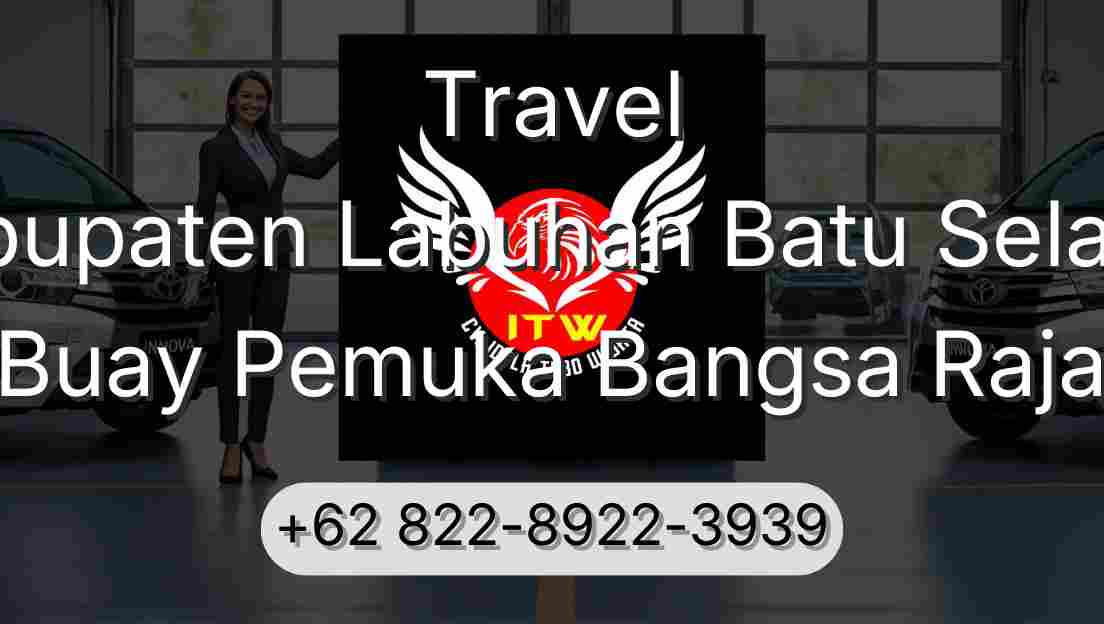 Travel Kabupaten Labuhan Batu Selatan Buay Pemuka Bangsa Raja