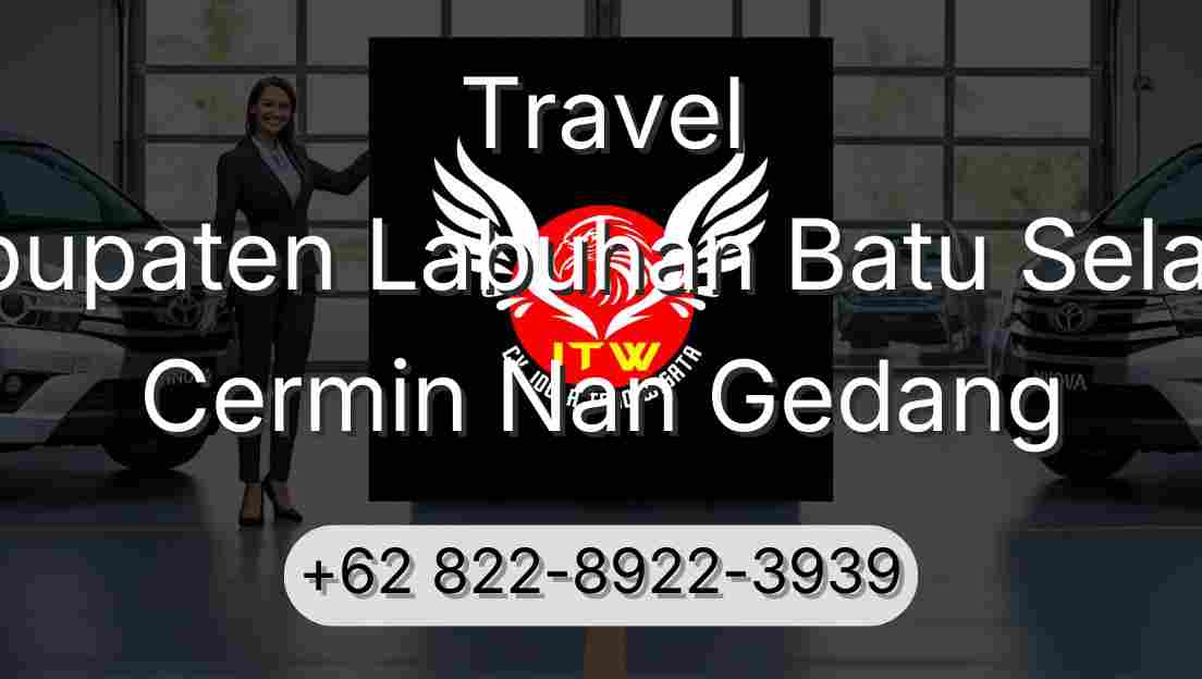 Travel Kabupaten Labuhan Batu Selatan Cermin Nan Gedang