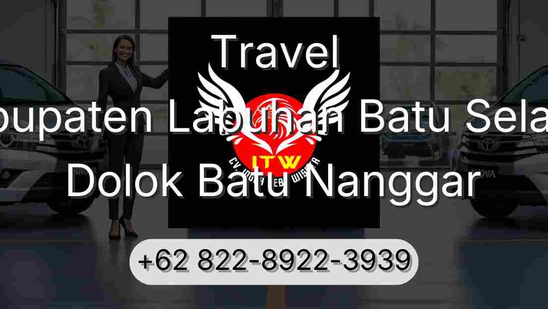 Travel Kabupaten Labuhan Batu Selatan Dolok Batu Nanggar