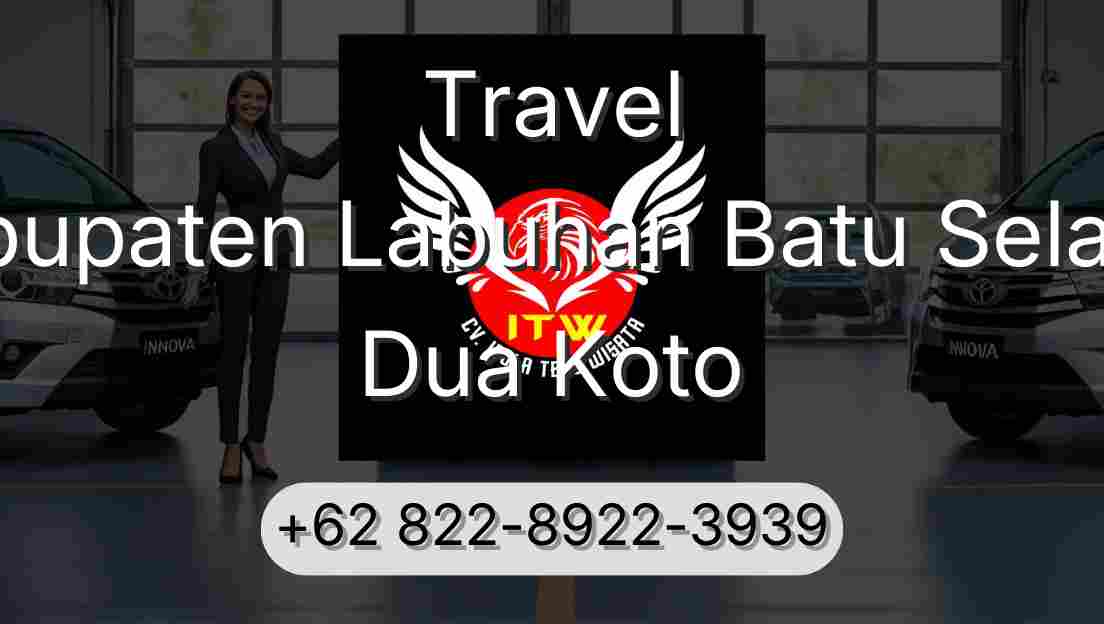Travel Kabupaten Labuhan Batu Selatan Dua Koto