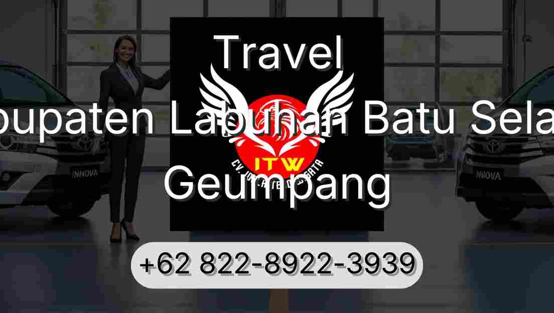 Travel Kabupaten Labuhan Batu Selatan Geumpang
