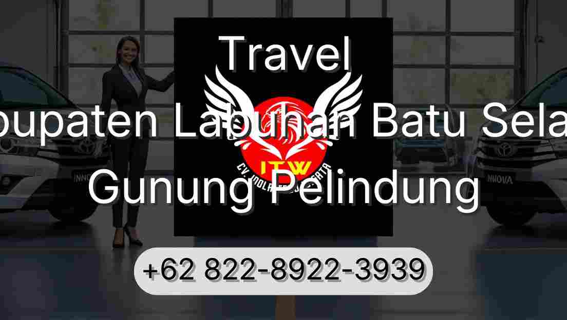 Travel Kabupaten Labuhan Batu Selatan Gunung Pelindung