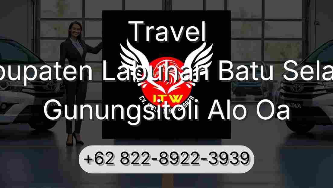 Travel Kabupaten Labuhan Batu Selatan Gunungsitoli Alo Oa