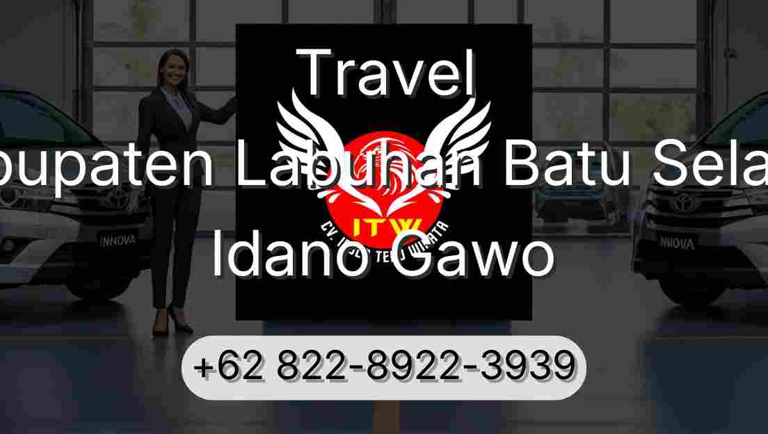 Travel Kabupaten Labuhan Batu Selatan Idano Gawo