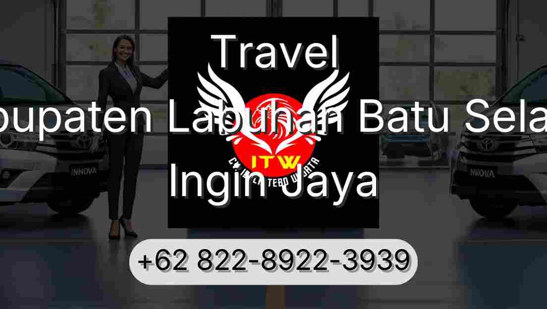 Travel Kabupaten Labuhan Batu Selatan Ingin Jaya