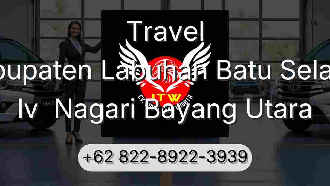 Travel Kabupaten Labuhan Batu Selatan Iv  Nagari Bayang Utara