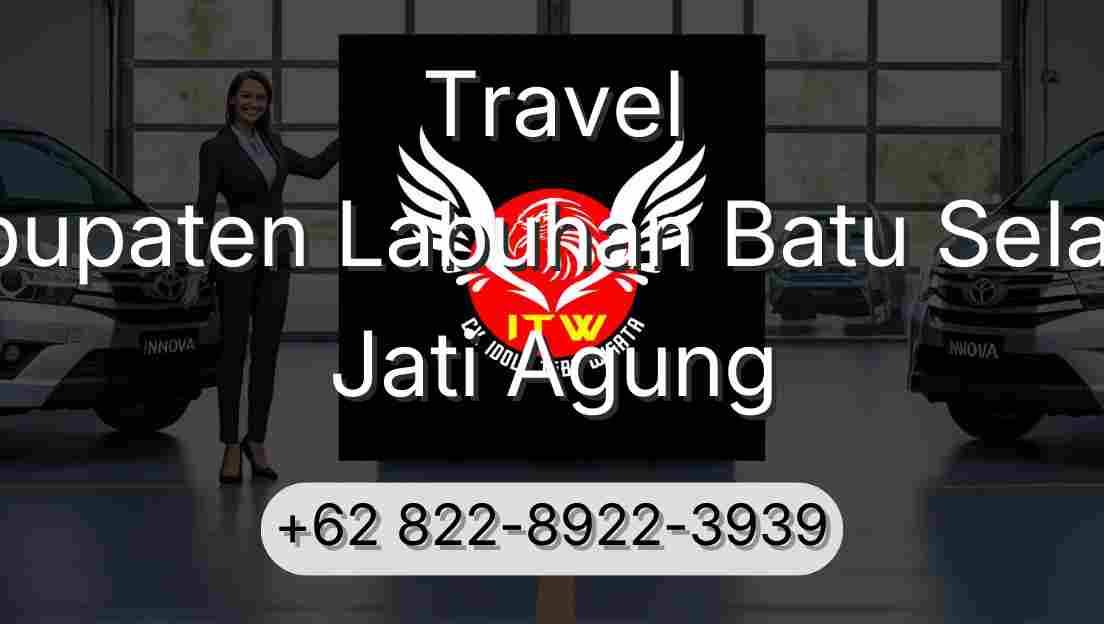 Travel Kabupaten Labuhan Batu Selatan Jati Agung