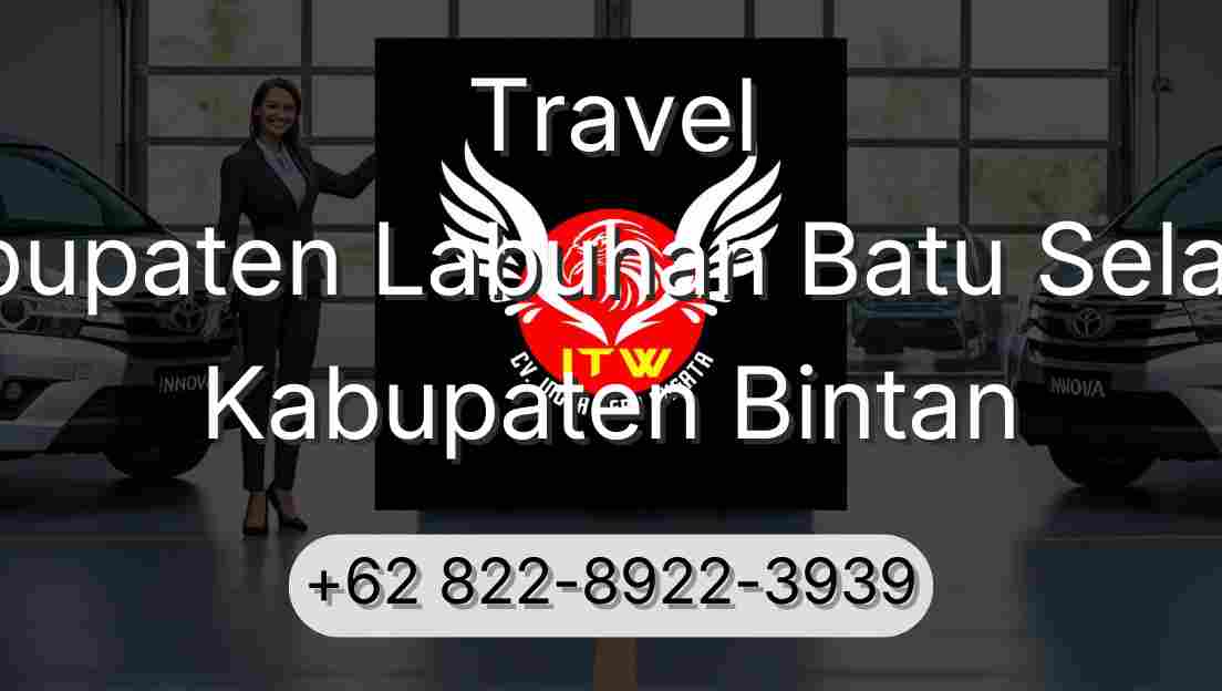 Travel Kabupaten Labuhan Batu Selatan Kabupaten Bintan