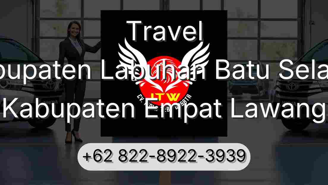 Travel Kabupaten Labuhan Batu Selatan Kabupaten Empat Lawang