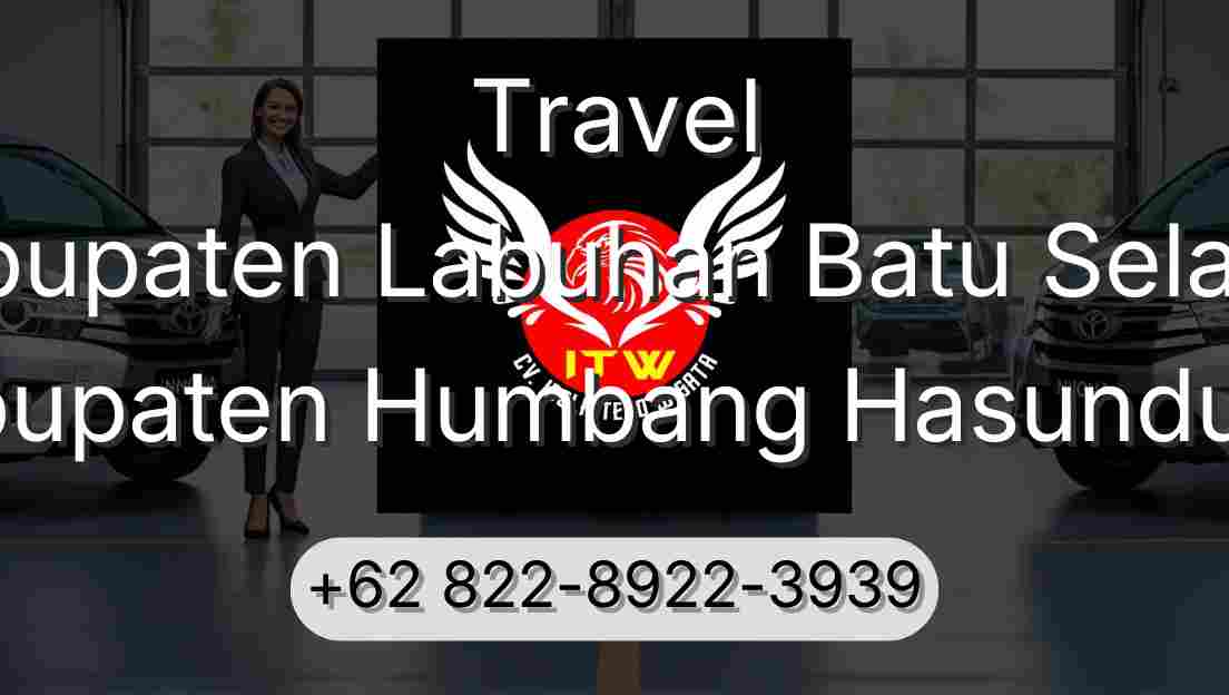 Travel Kabupaten Labuhan Batu Selatan Kabupaten Humbang Hasundutan