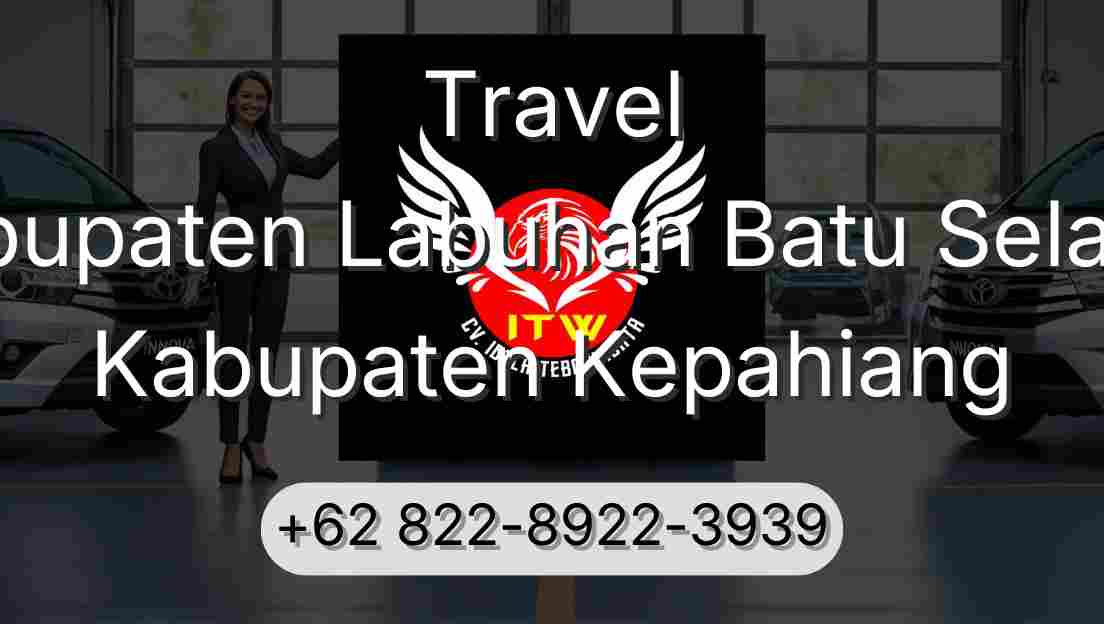 Travel Kabupaten Labuhan Batu Selatan Kabupaten Kepahiang