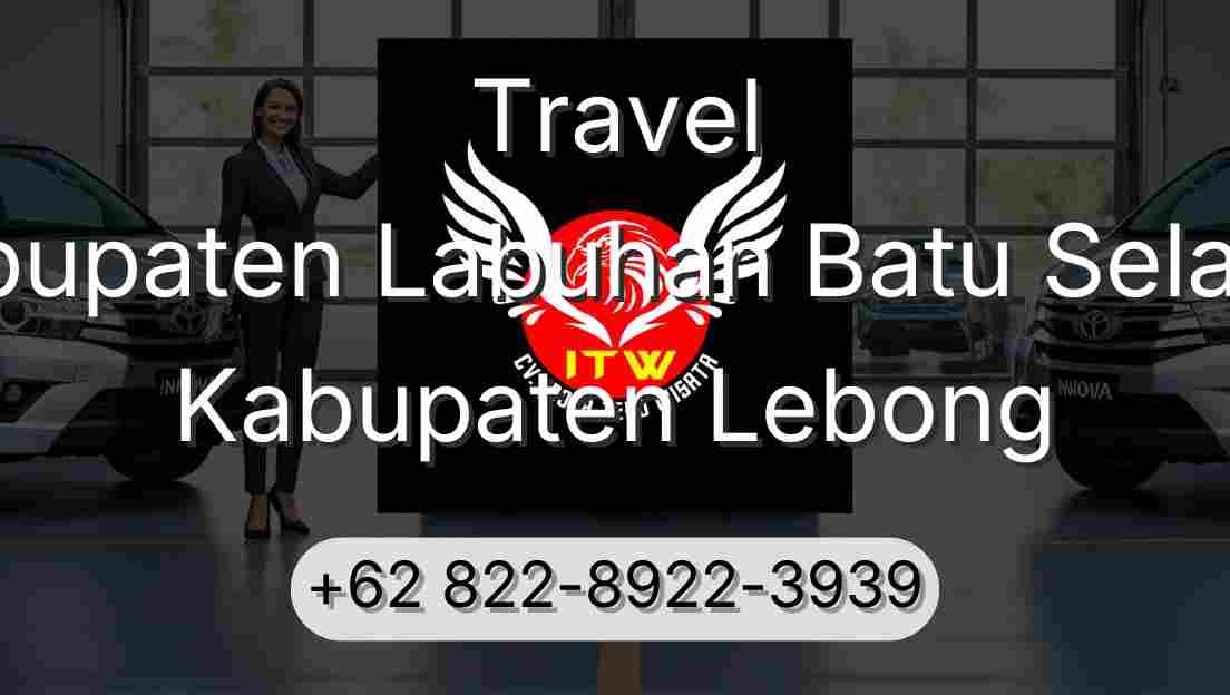 Travel Kabupaten Labuhan Batu Selatan Kabupaten Lebong