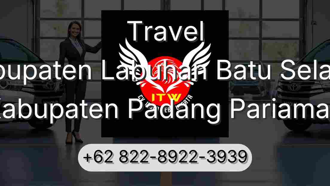 Travel Kabupaten Labuhan Batu Selatan Kabupaten Padang Pariaman