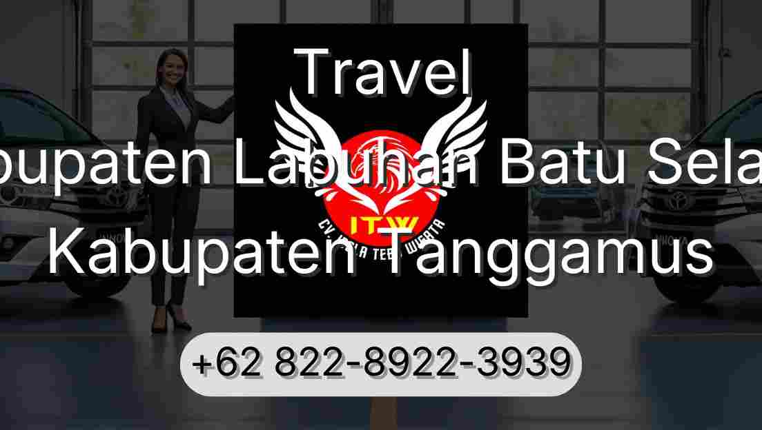 Travel Kabupaten Labuhan Batu Selatan Kabupaten Tanggamus