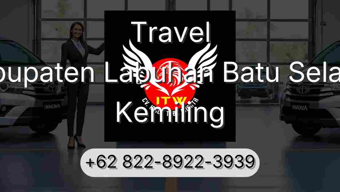 Travel Kabupaten Labuhan Batu Selatan Kemiling