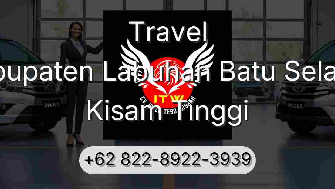 Travel Kabupaten Labuhan Batu Selatan Kisam Tinggi