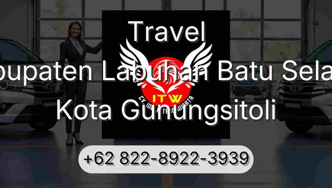 Travel Kabupaten Labuhan Batu Selatan Kota Gunungsitoli