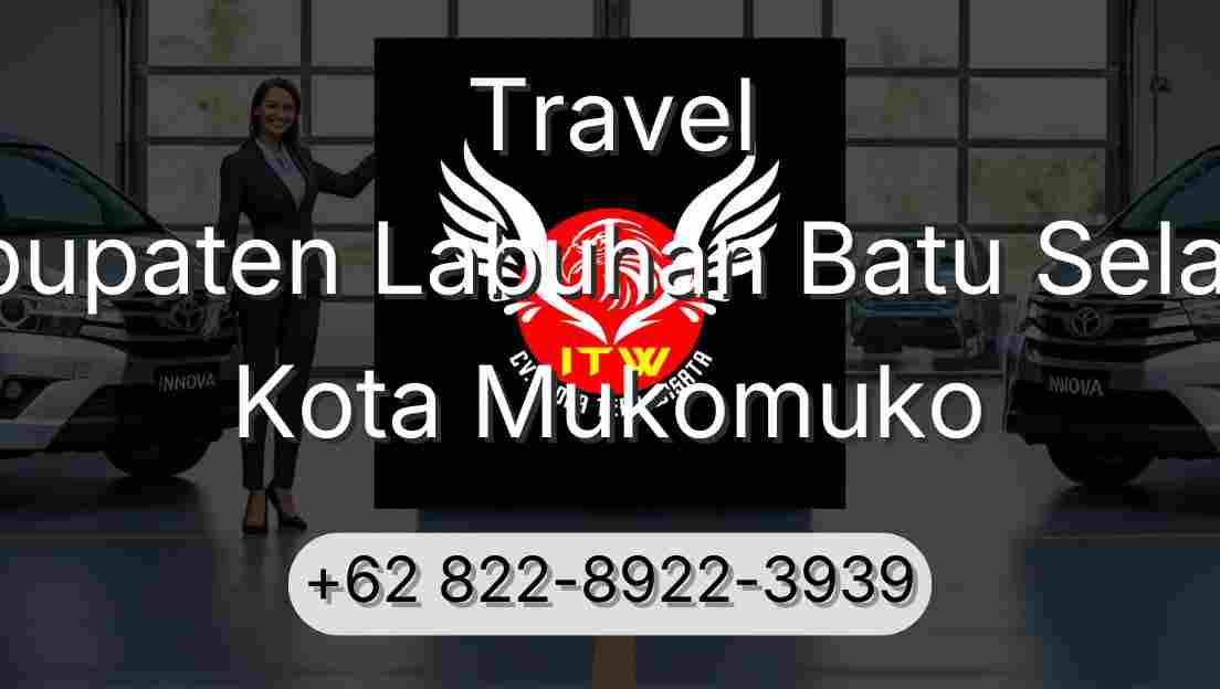 Travel Kabupaten Labuhan Batu Selatan Kota Mukomuko