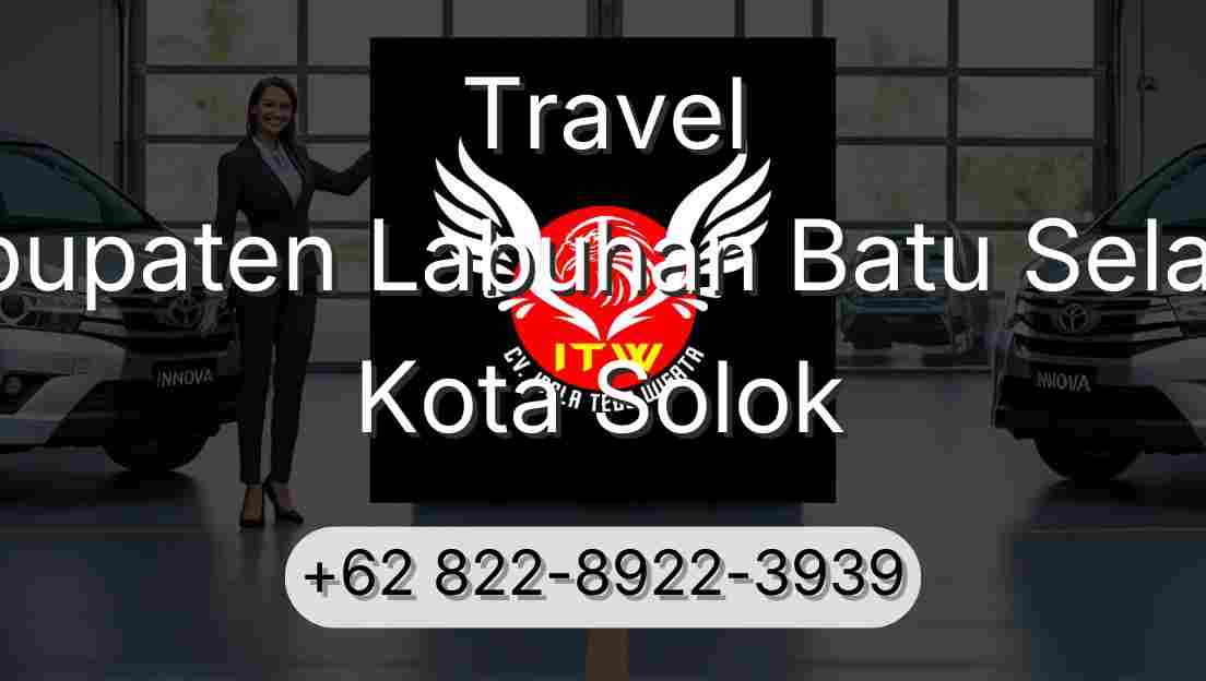 Travel Kabupaten Labuhan Batu Selatan Kota Solok