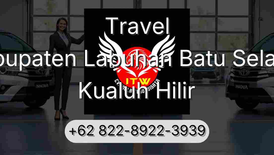 Travel Kabupaten Labuhan Batu Selatan Kualuh Hilir